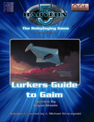 Babylon 5 (2e) - The Lurker's Guide to Gaim